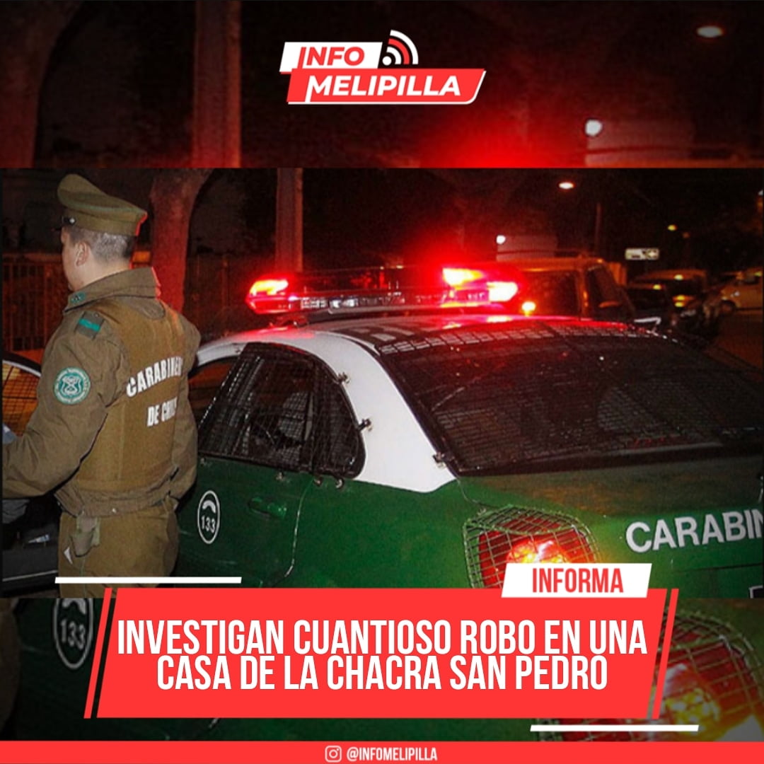 Investigan cuantioso robo en una casa de la Chacra San Pedro