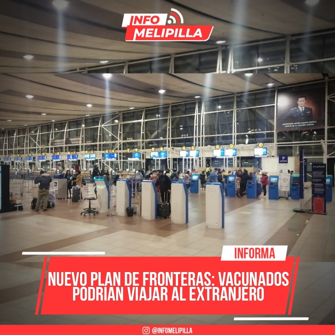 Vacunados podrían viajar al exterior Gobierno alista nuevo plan de fronteras