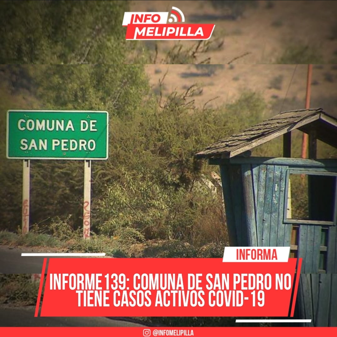 Informe epidemiológico 139: comuna de San Pedro no tiene casos activos de Covid-19