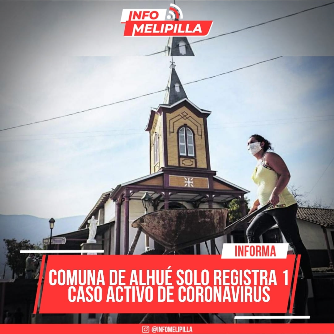 Comuna de Alhué solo registra 1 caso activo de Coronavirus