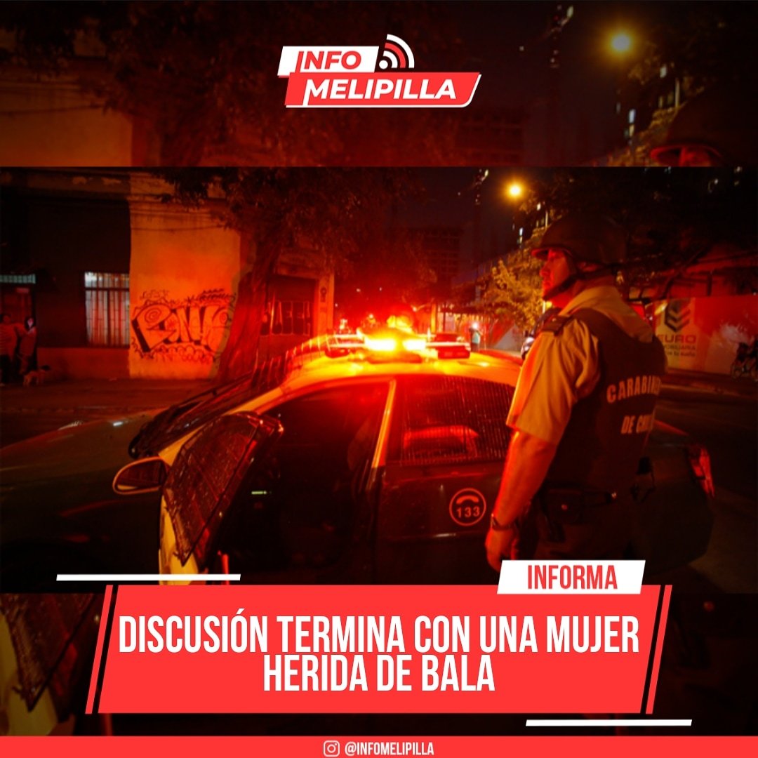 Discusión termina con una mujer herida de bala