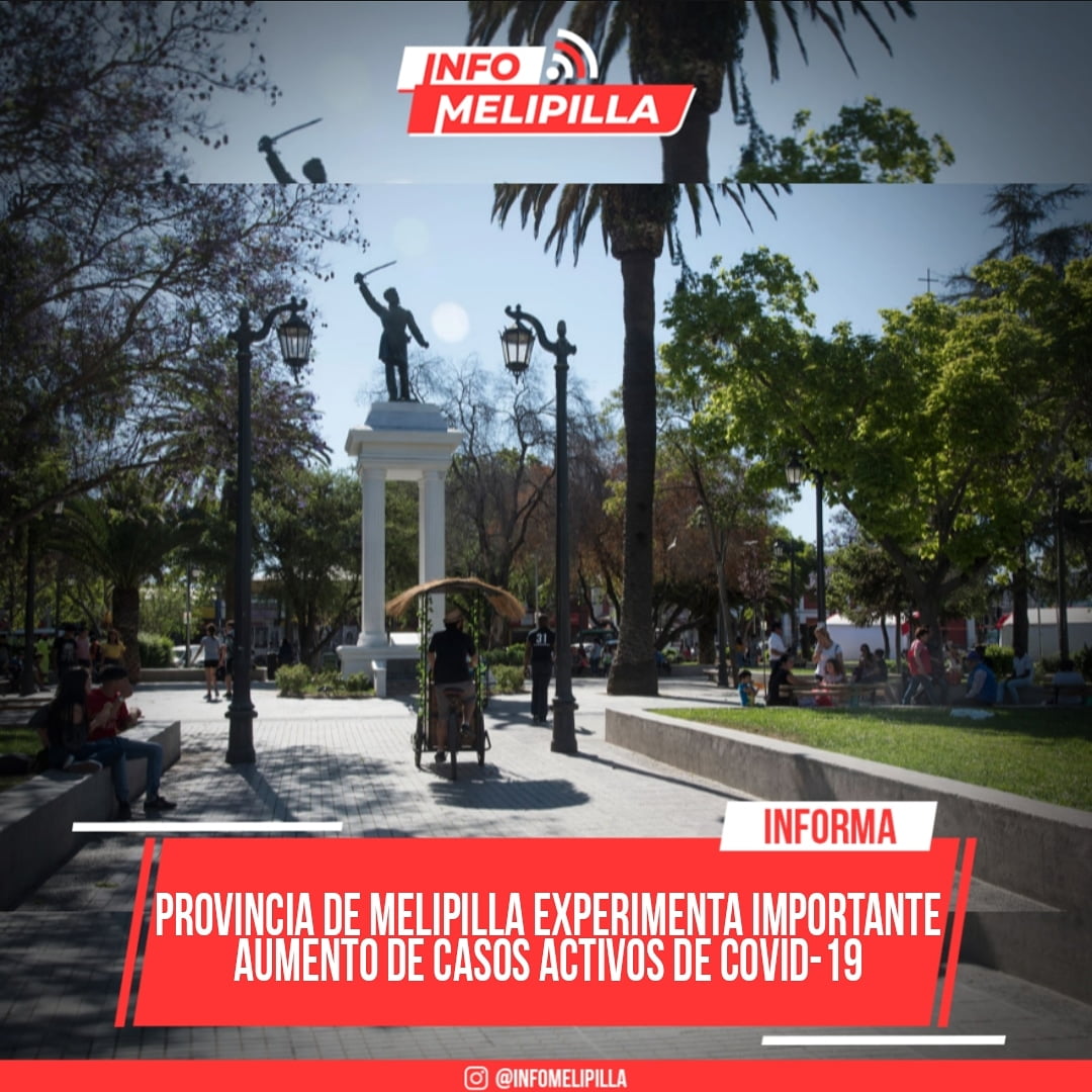 Provincia de Melipilla experimenta importante aumento de casos activos de covid-19