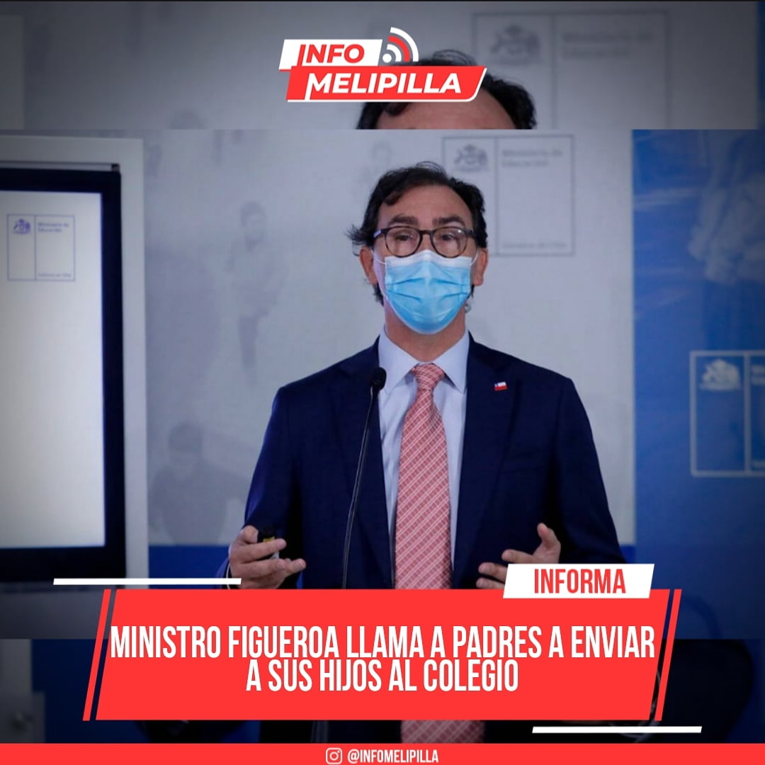 Ministro Figueroa llama a padres a recuperar confianza y enviar a sus hijos al colegio