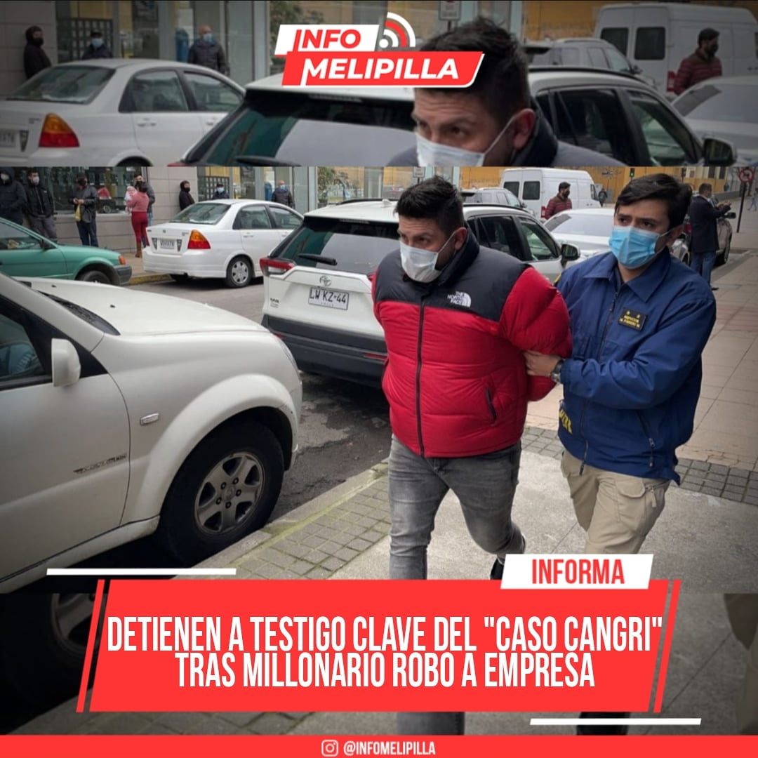Detienen a testigo clave del caso Cangri tras millonario robo a empresa en Talcahuano