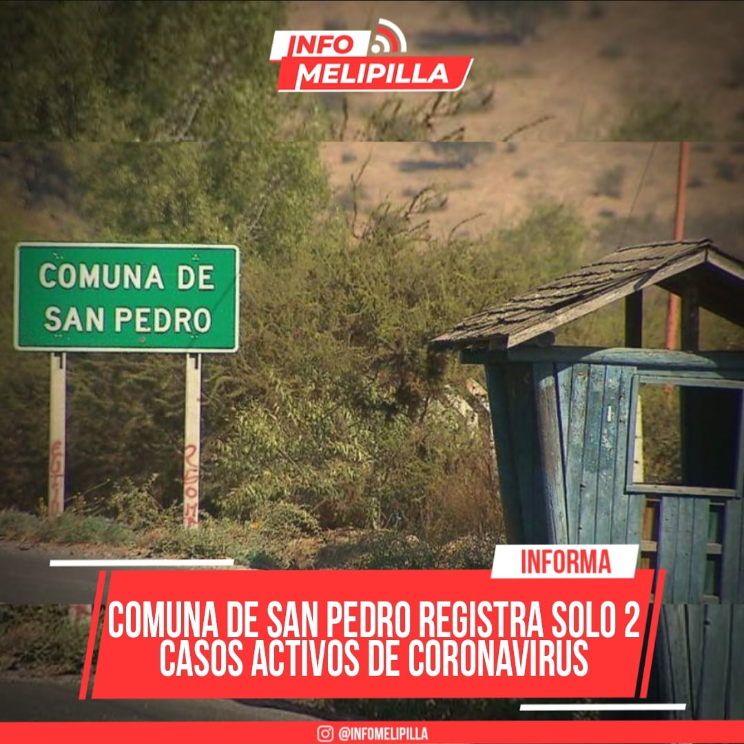 Comuna de San Pedro registra solo 2 casos activos de Coronavirus