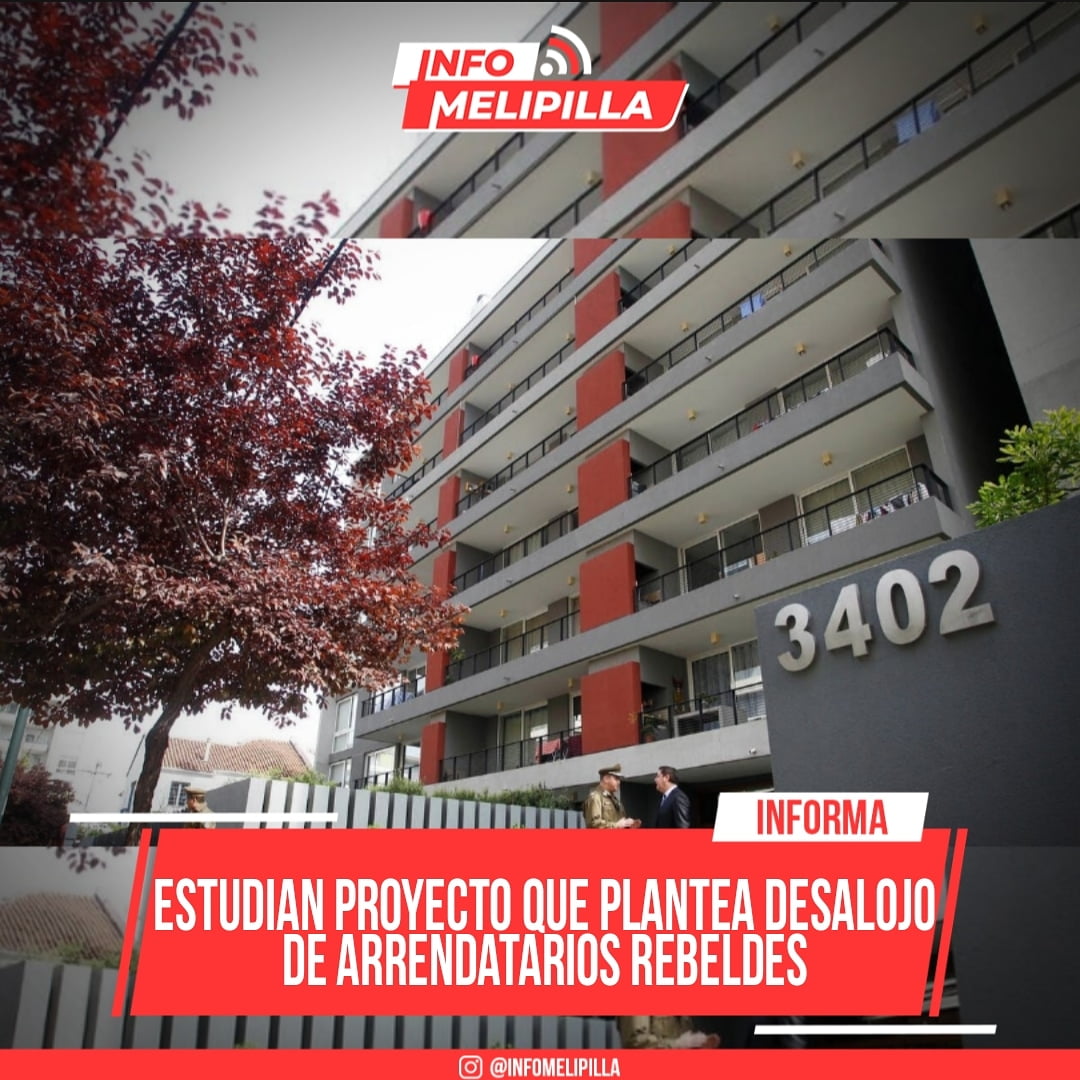 Estudian proyecto que plantea desalojo de arrendatarios rebeldes en un plazo de 10 días