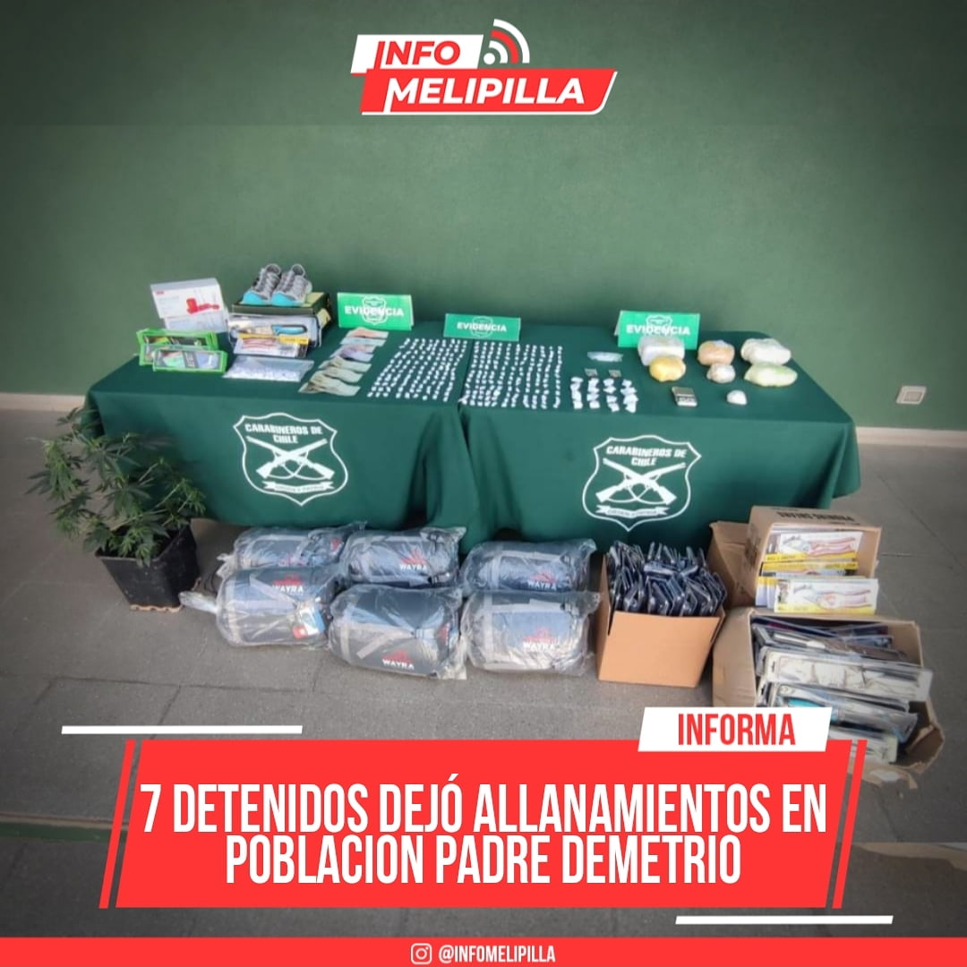 7 detenidos dejó Allanamientos en Población Padre Demetrio Bravo