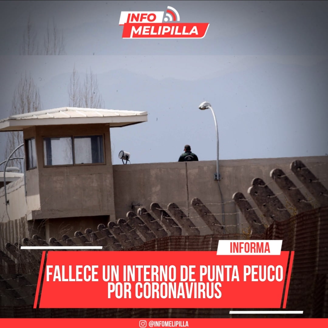 Muere un interno de Punta Peuco por coronavirus