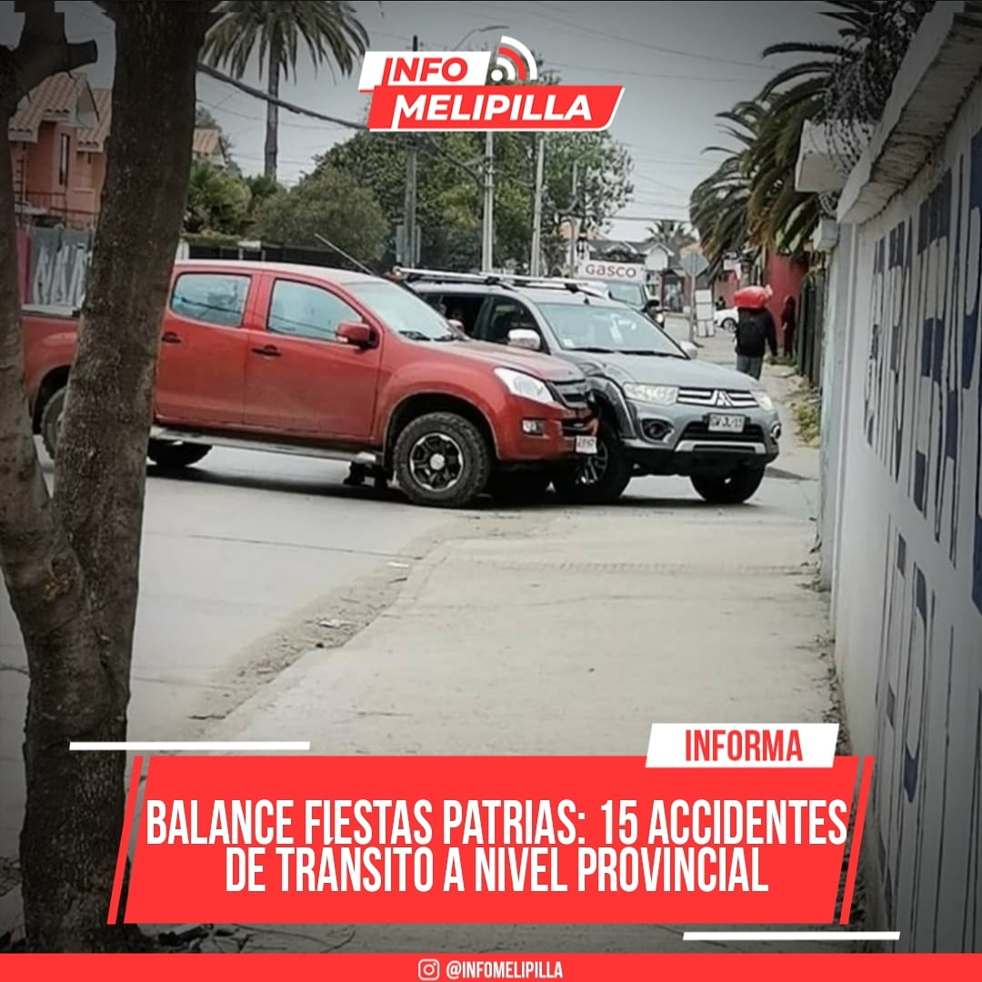 Balance post Fiestas Patrias: 15 accidentes de tránsito a nivel provincial