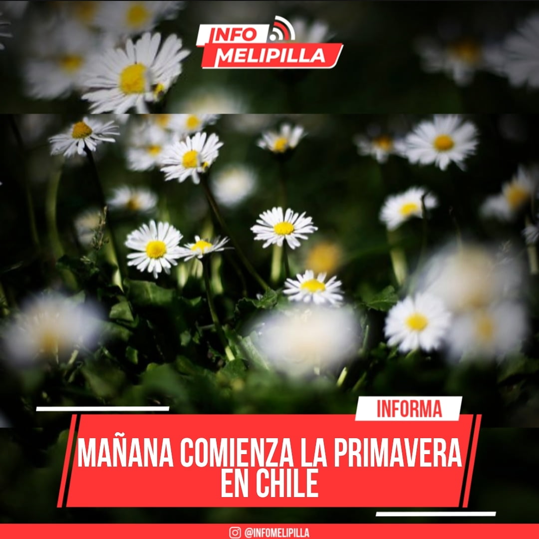 Mañana comienza la primavera en Chile
