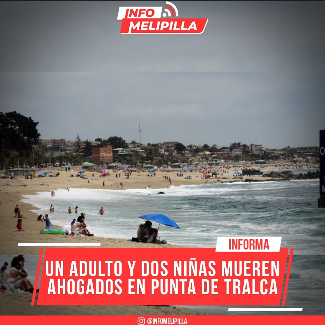 Un adulto y dos niñas mueren ahogados en Punta de Tralca