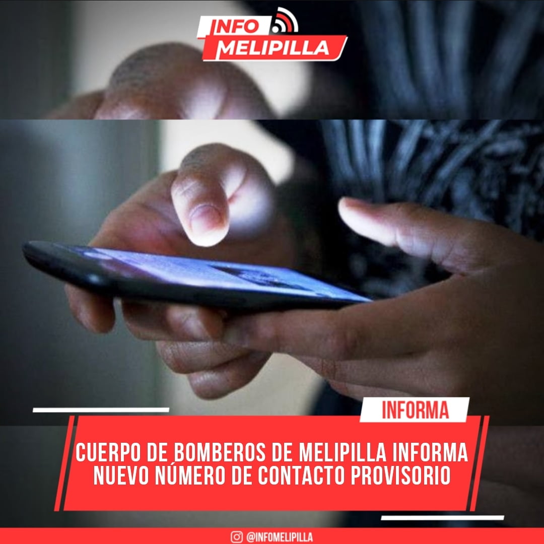 Cuerpo de Bomberos de Melipilla informa nuevo número de contacto provisorio
