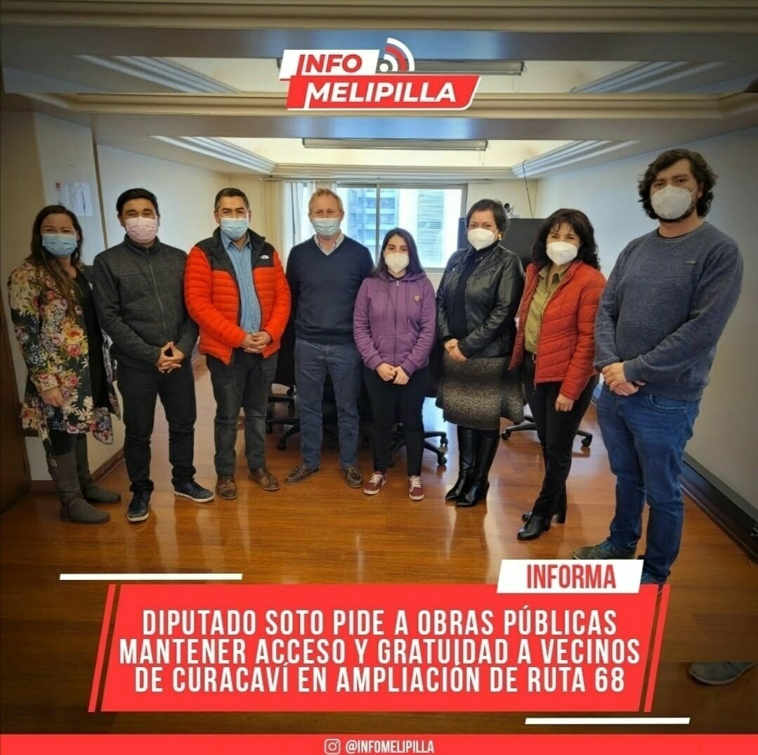 Diputado Soto pide a obras públicas mantener acceso y gratuidad a vecinos de Curacaví en ampliación de ruta 68