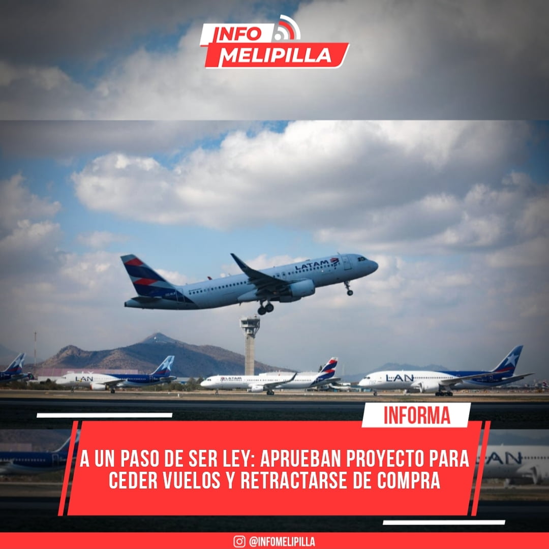 A un paso de ser ley: Aprueban proyecto para ceder vuelos y retractarse de compra