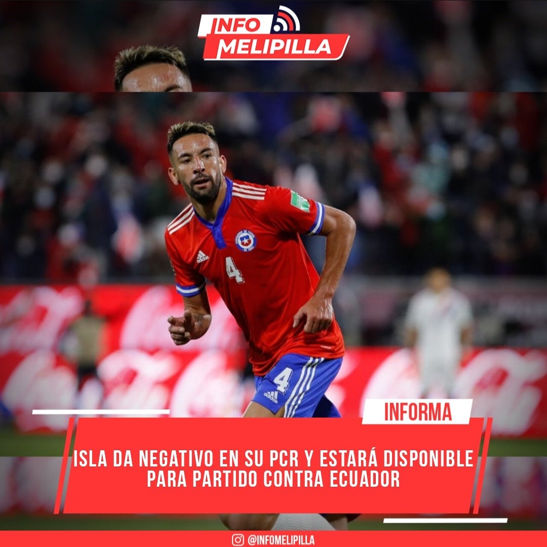 Isla da negativo en su PCR y estará disponible para partido contra Ecuador