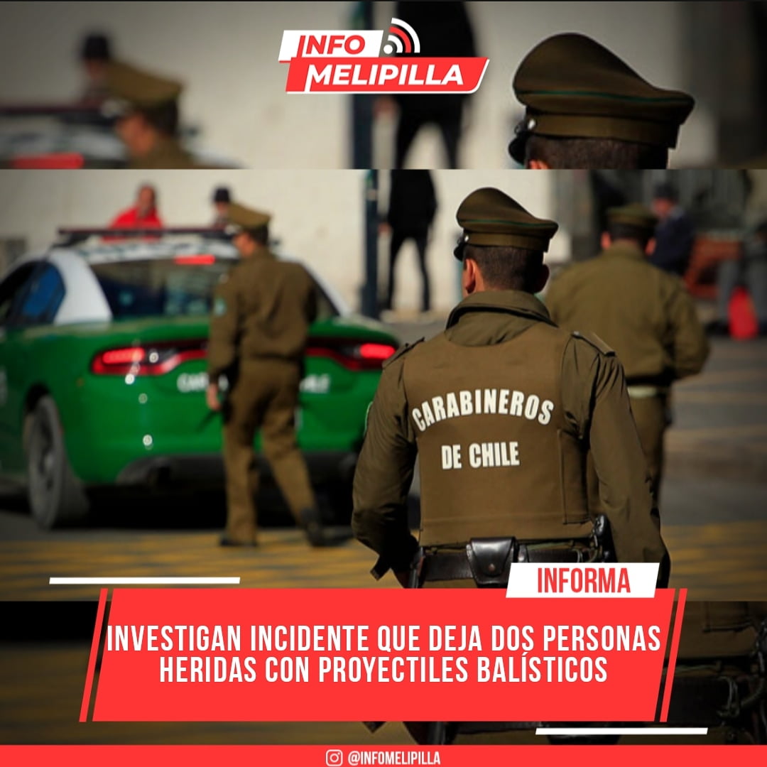 Investigan incidente que deja dos personas heridas con proyectiles balísticos