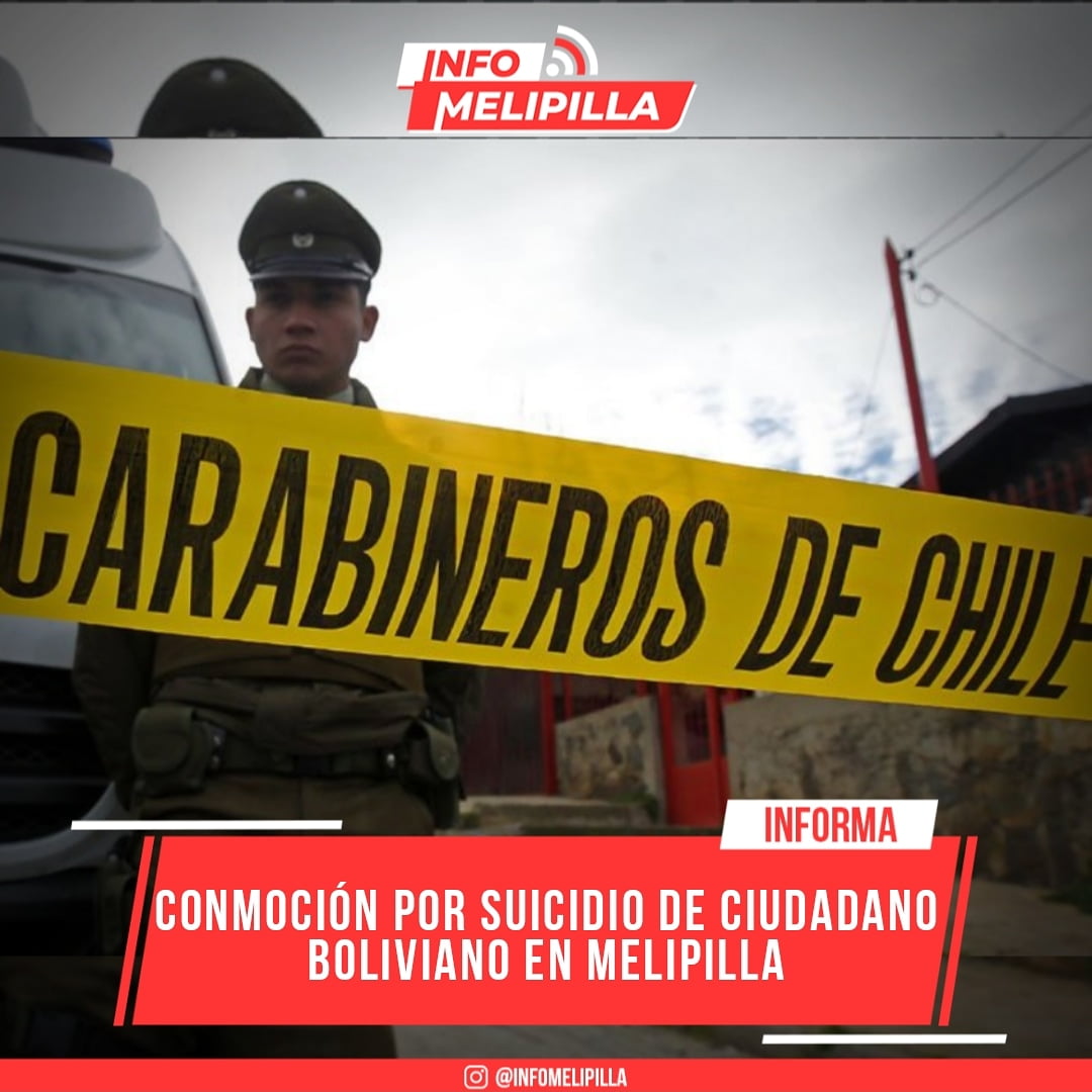 Conmoción por suicidio de ciudadano boliviano en Melipilla