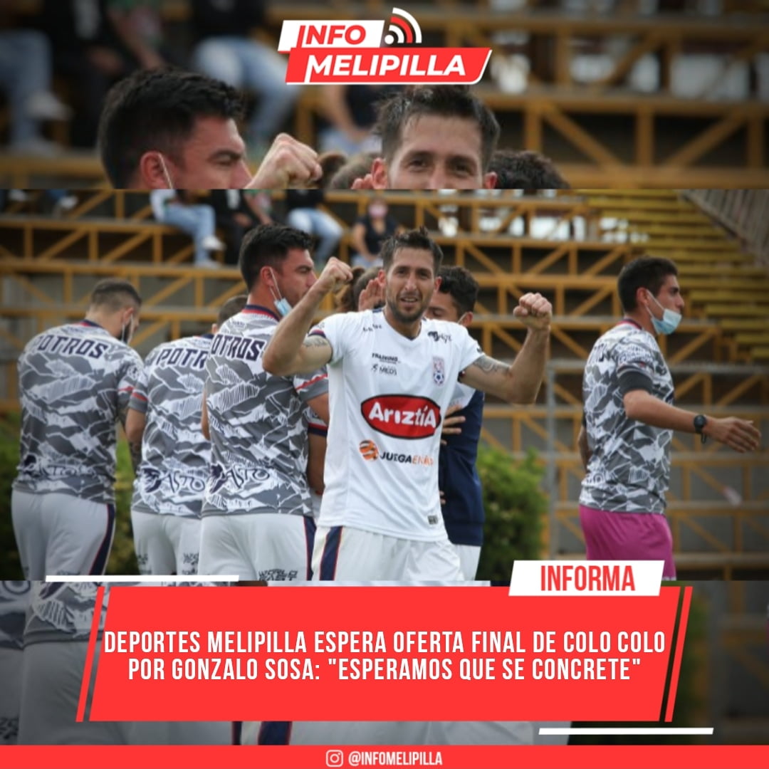 Deportes Melipilla espera oferta final de Colo Colo por Gonzalo Sosa: "Esperamos que se concrete"