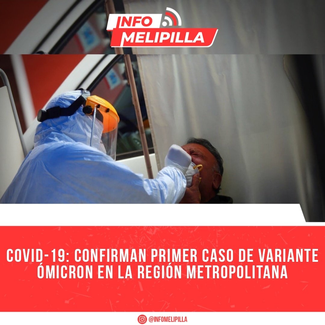 Confirman primer caso de variante Ómicron del COVID-19 en la Región Metropolitana