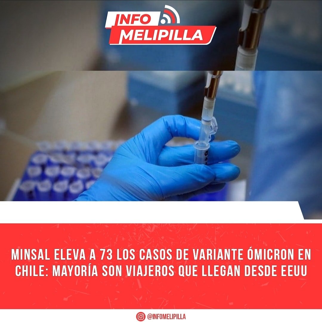 Minsal eleva a 73 los casos de variante Ómicron en Chile: mayoría son viajeros que llegan desde EEUU