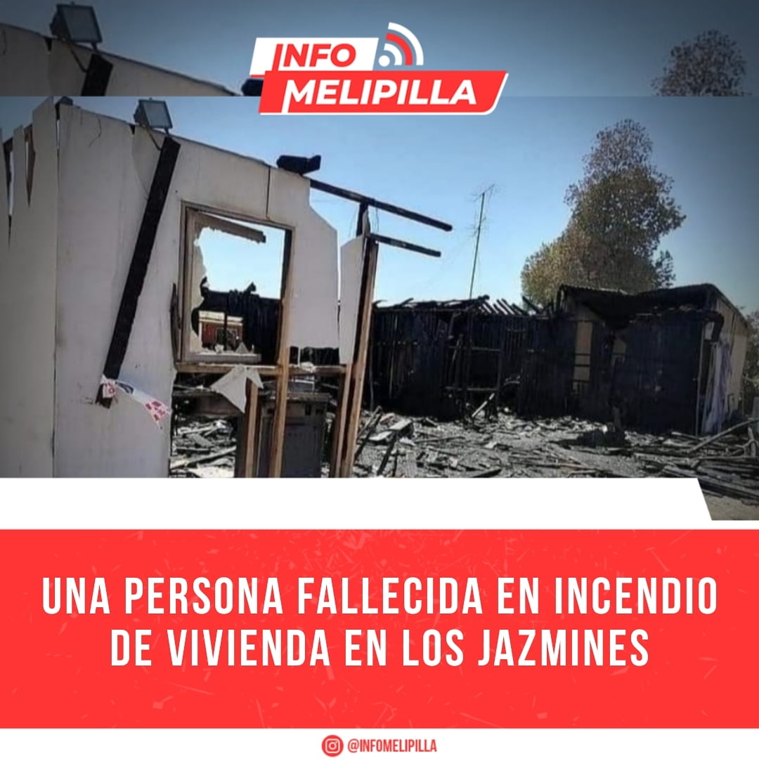 Una persona fallecida en incendio de vivienda en Los Jazmines