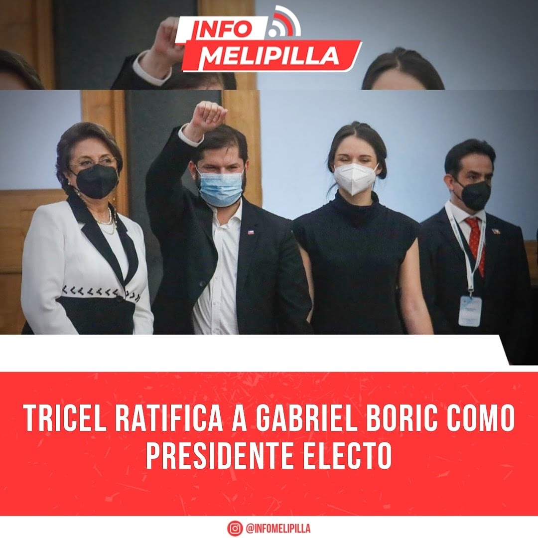 Tricel ratifica a Gabriel Boric como Presidente electo