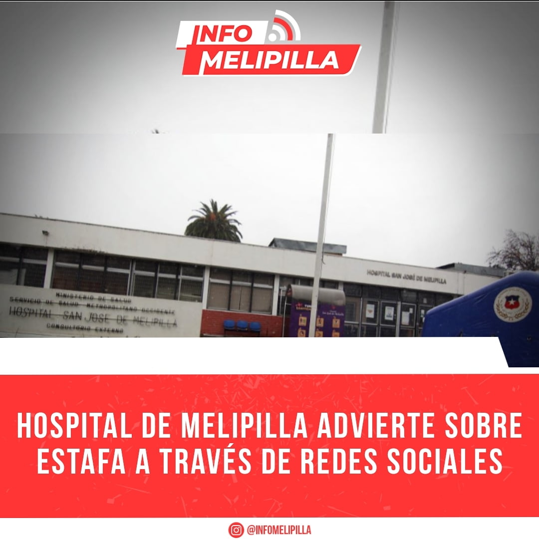 Hospital de Melipilla advierte sobre estafa a través de redes sociales