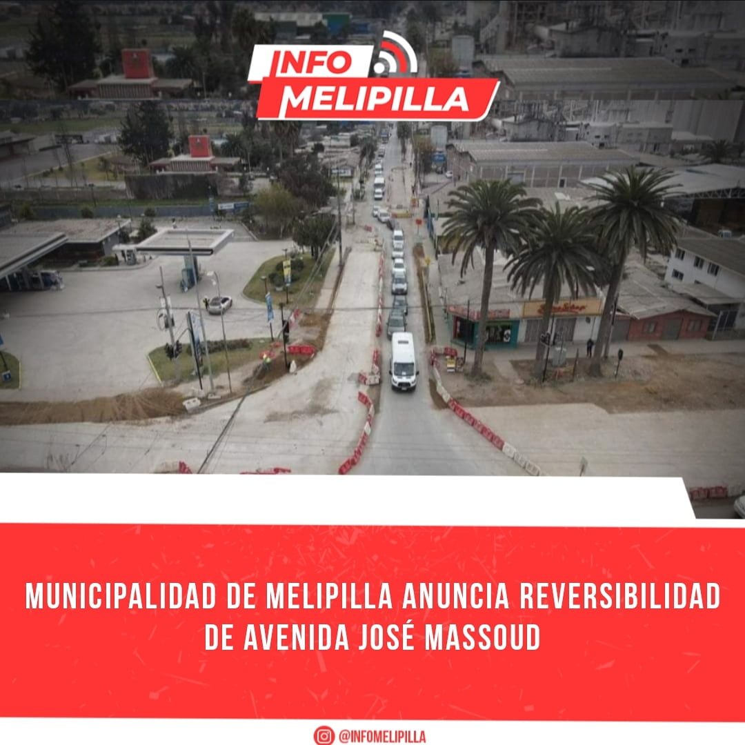 Municipalidad de Melipilla anuncia reversibilidad de Avenida José Massoud