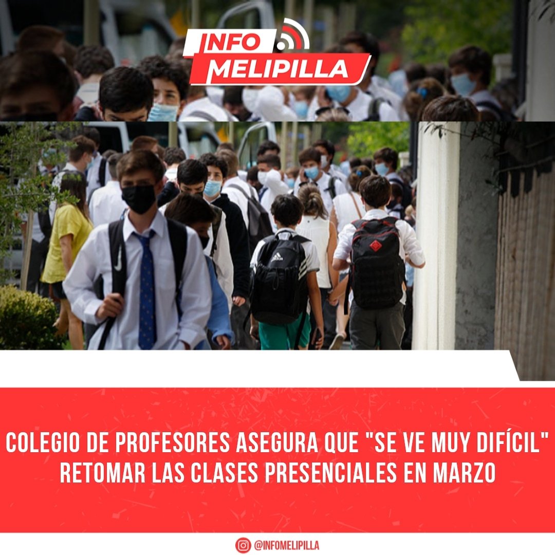 Colegio de Profesores asegura que "se ve muy difícil" retomar las clases presenciales en marzo