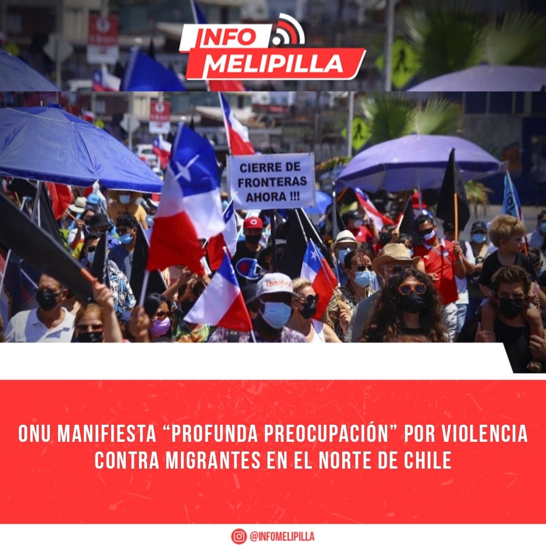 ONU manifiesta “profunda preocupación” por violencia contra migrantes en el norte de Chile