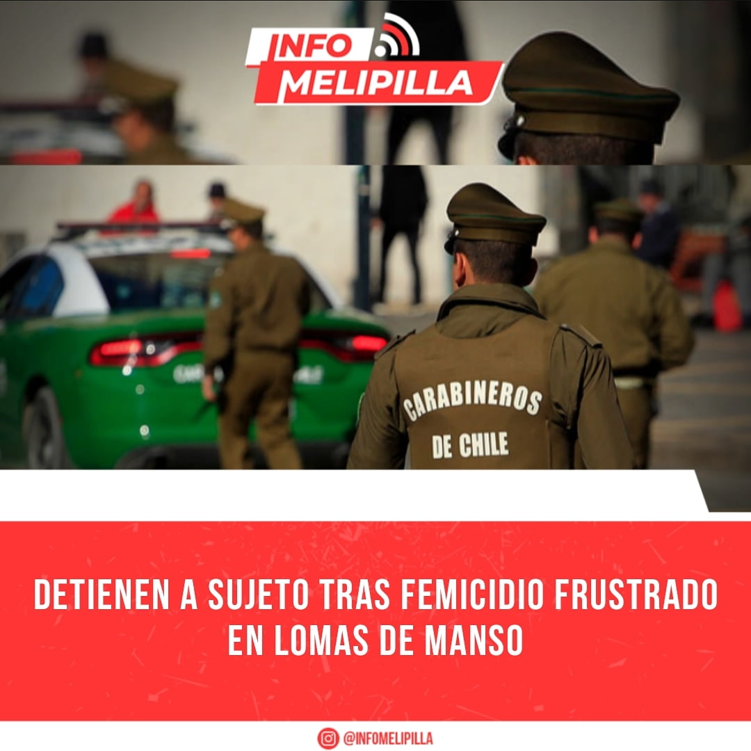 Detienen a sujeto tras femicidio frustrado en Lomas de Manso