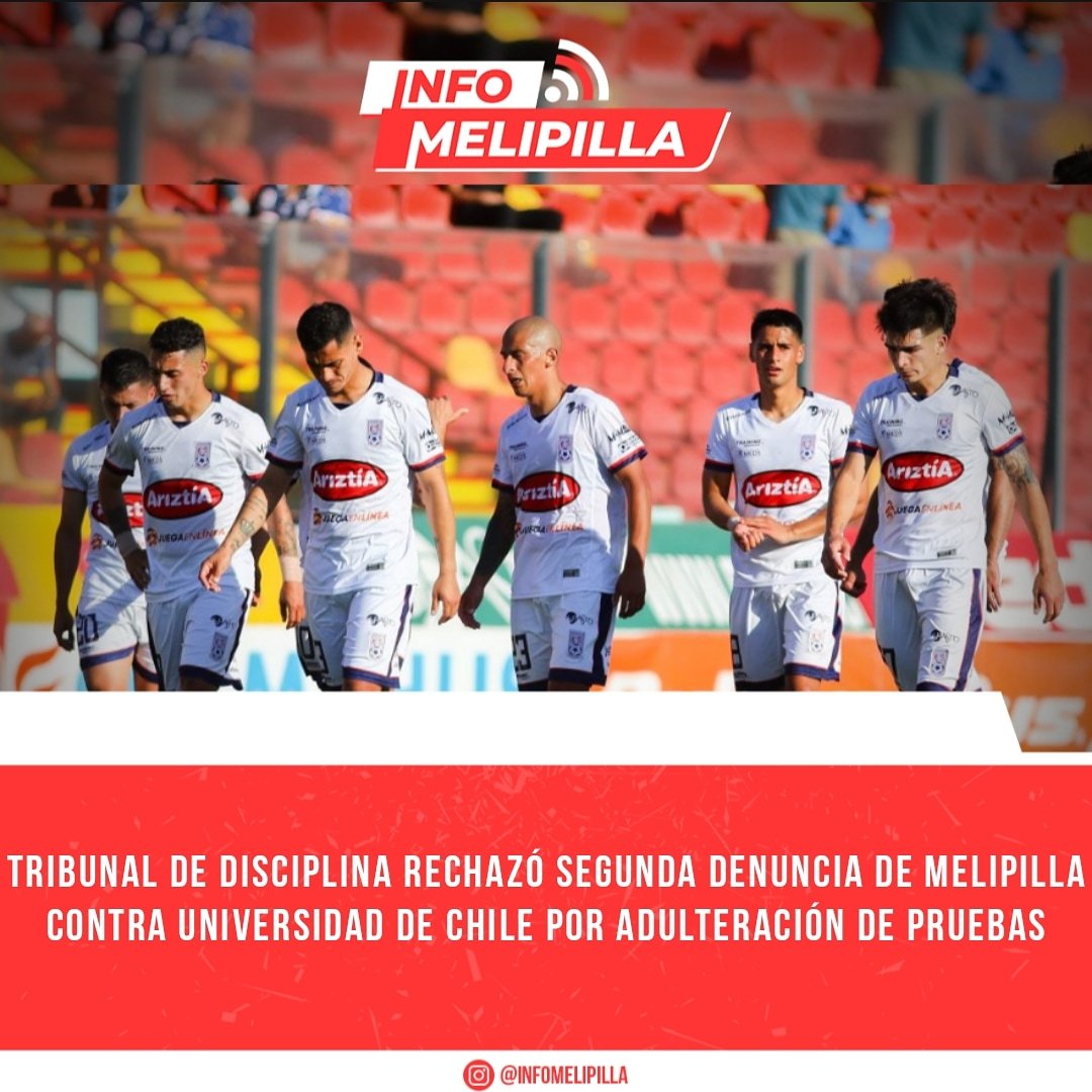 Tribunal de Disciplina rechazó segunda denuncia de Melipilla contra Universidad de Chile por adulteración de pruebas