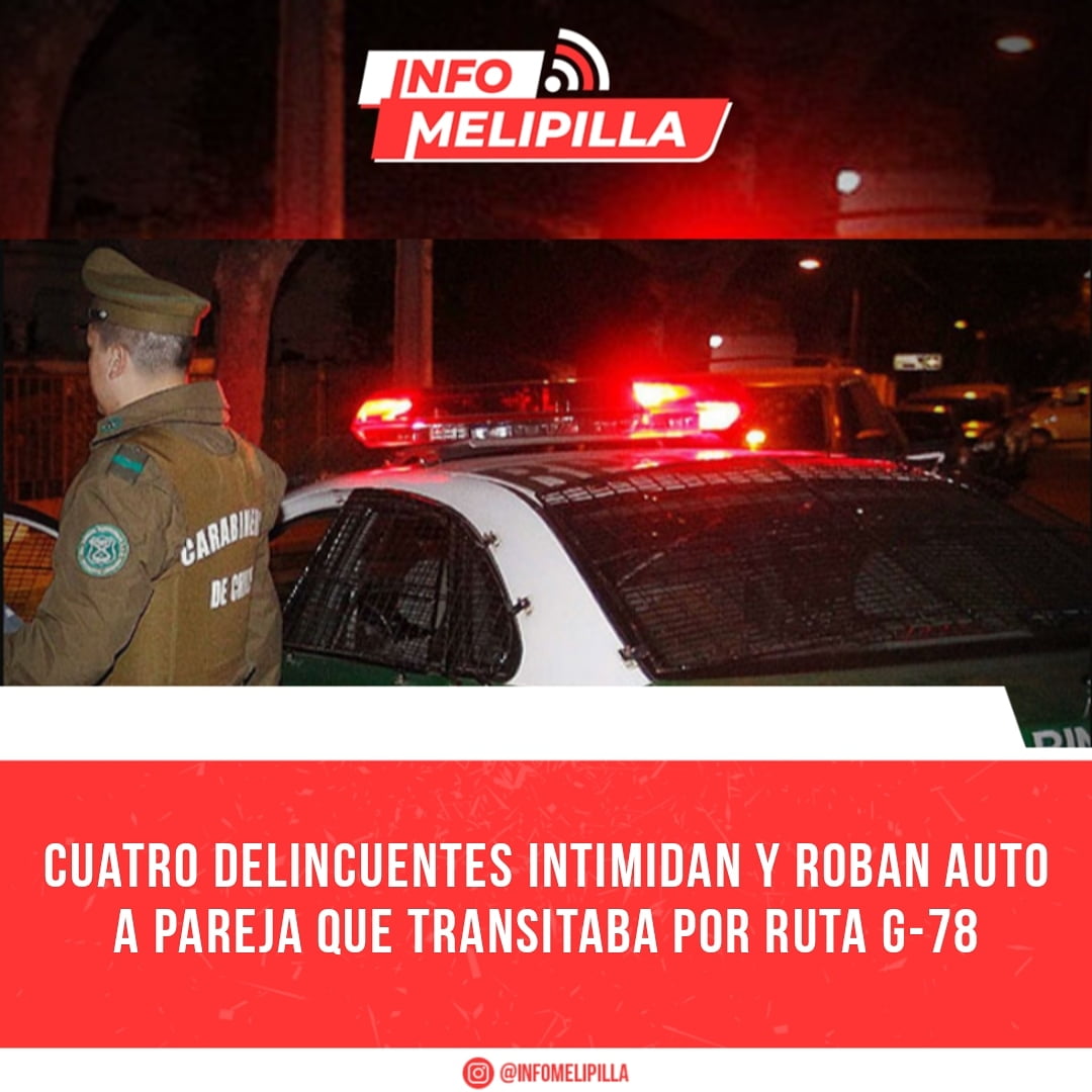 Cuatro delincuentes intimidan y roban auto a pareja que transitaba por Ruta G-78