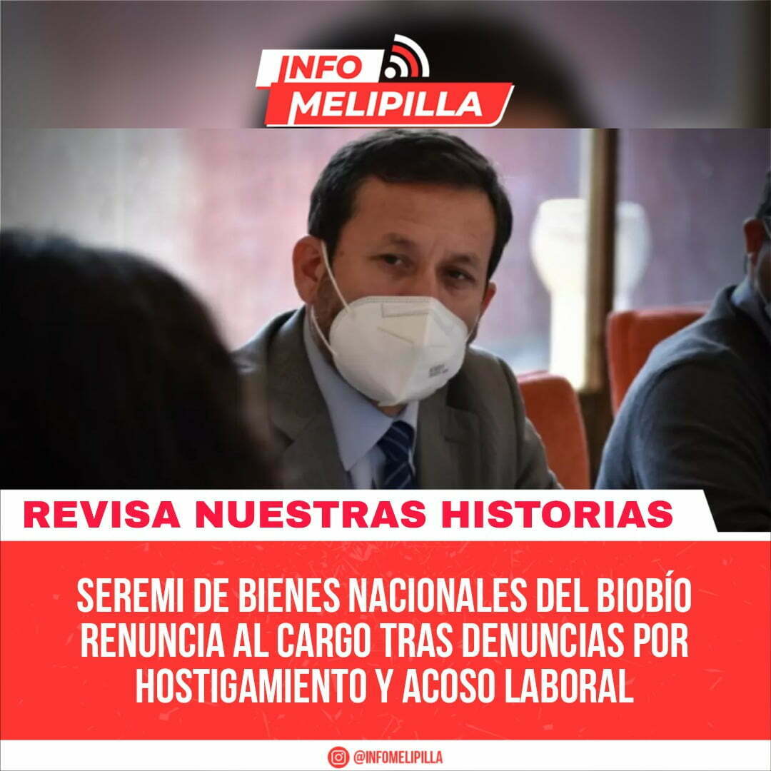 Tras denuncias de hostigamiento y acoso laboral, seremi de Bienes Nacionales del Biobío renuncia a su cargo