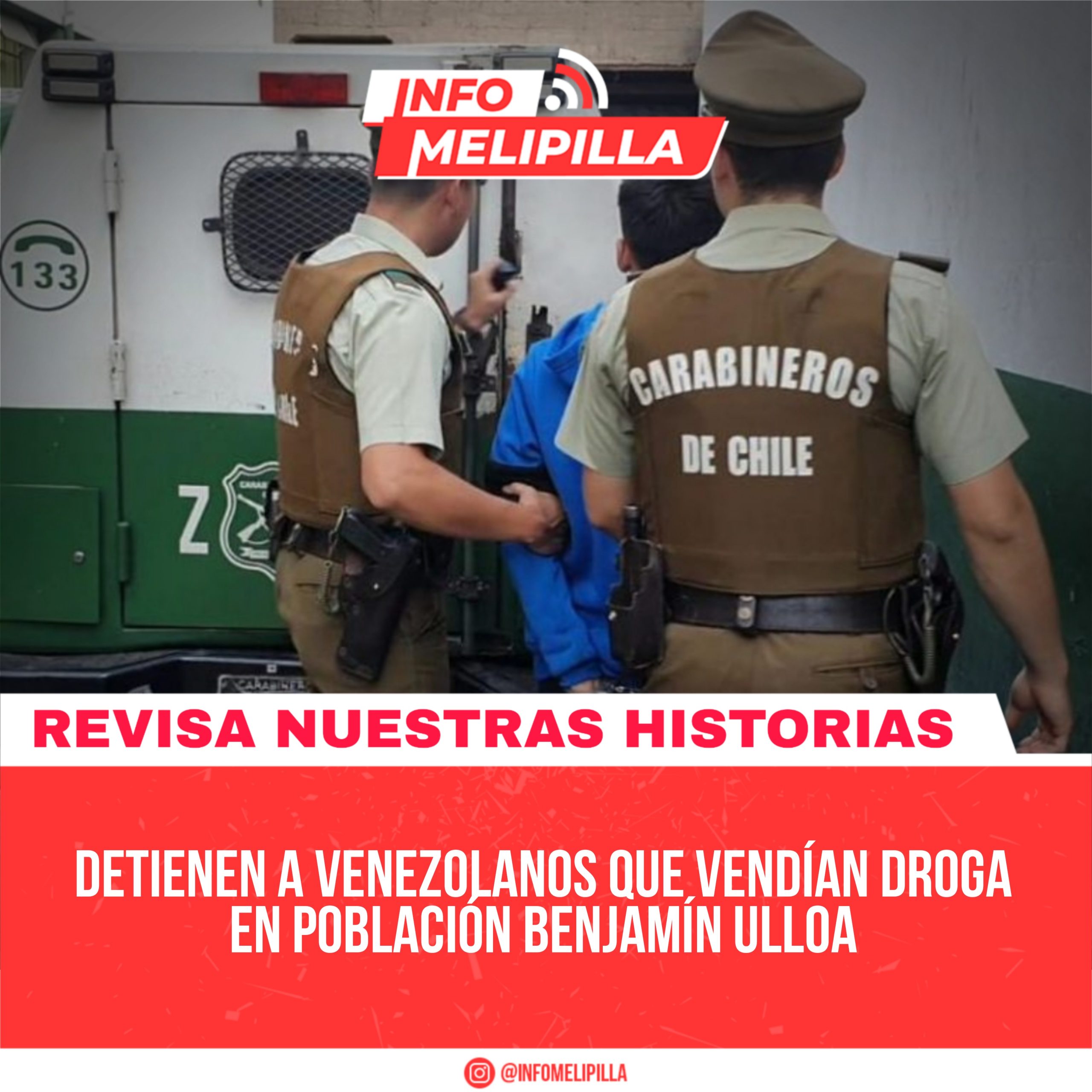Detienen a venezolanos que vendían droga en población Benjamín Ulloa