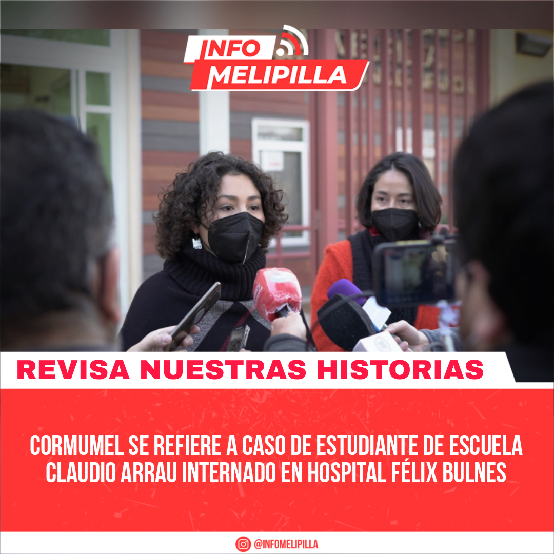 Cormumel se refiere a caso de estudiante de Escuela Claudio Arrau internado en Hospital Félix Bulnes