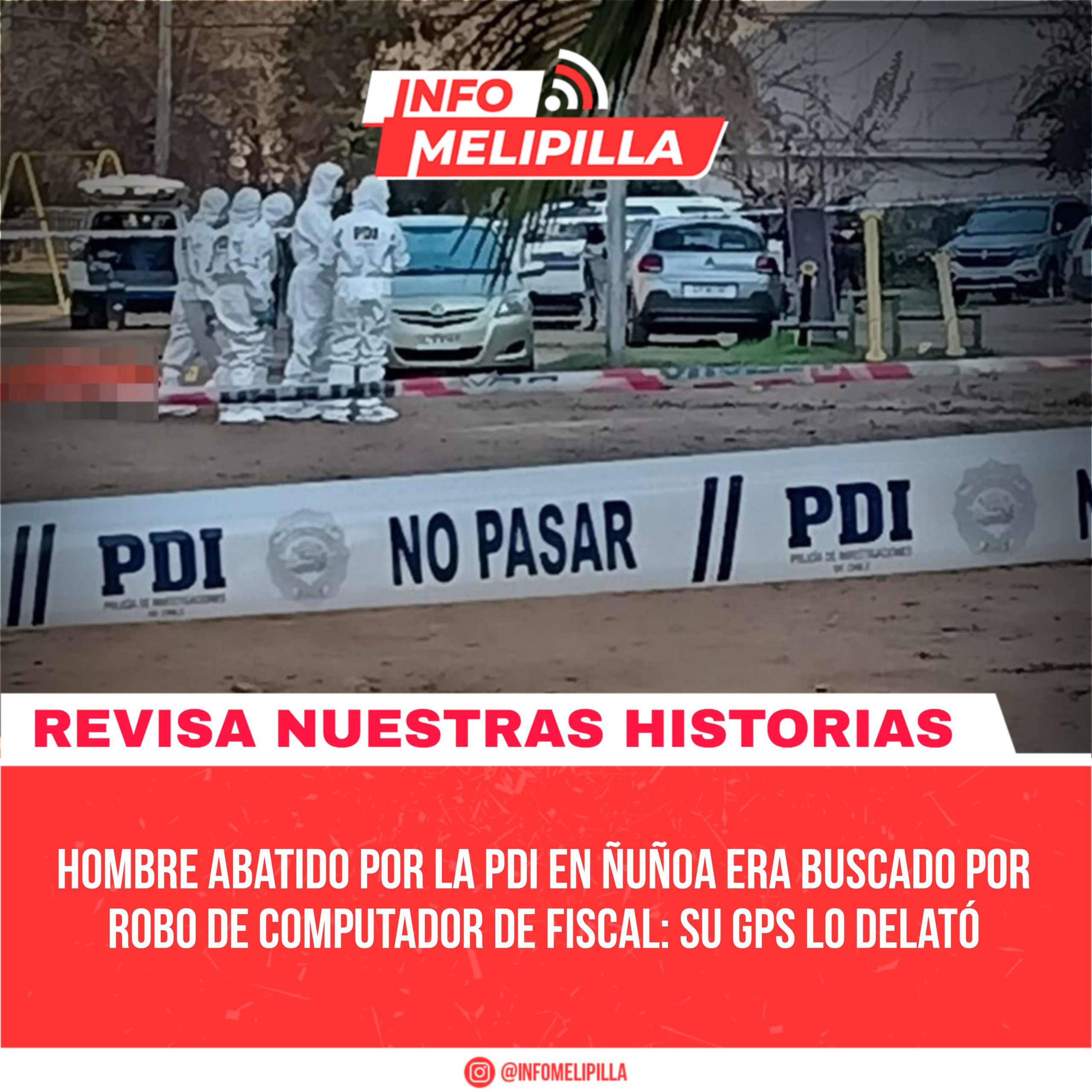 Hombre abatido por la PDI en Ñuñoa era buscado por robo de computador de fiscal: su GPS lo delató.