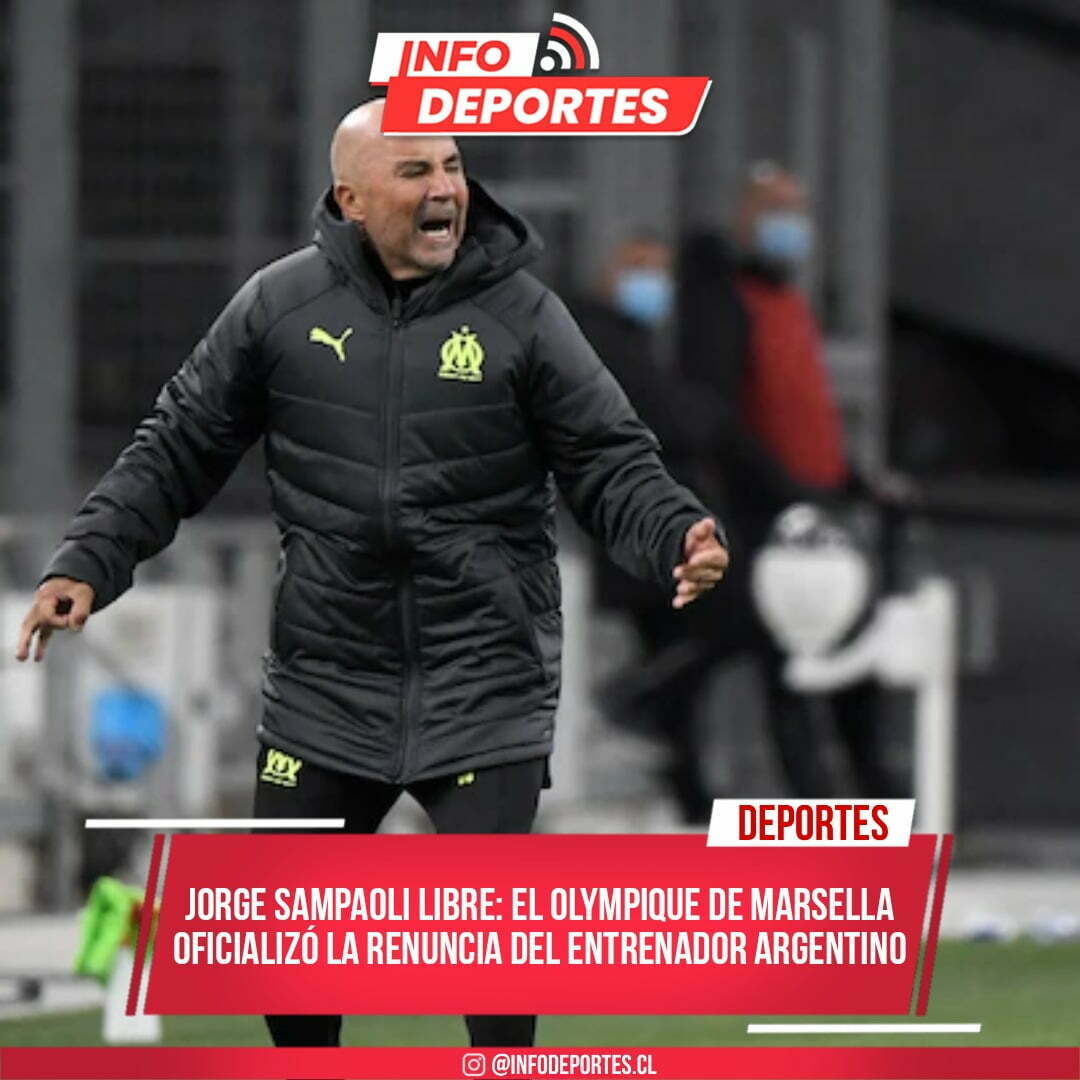 Jorge Sampaoli libre: el Olympique de Marsella oficializó la renuncia del entrenador argentino