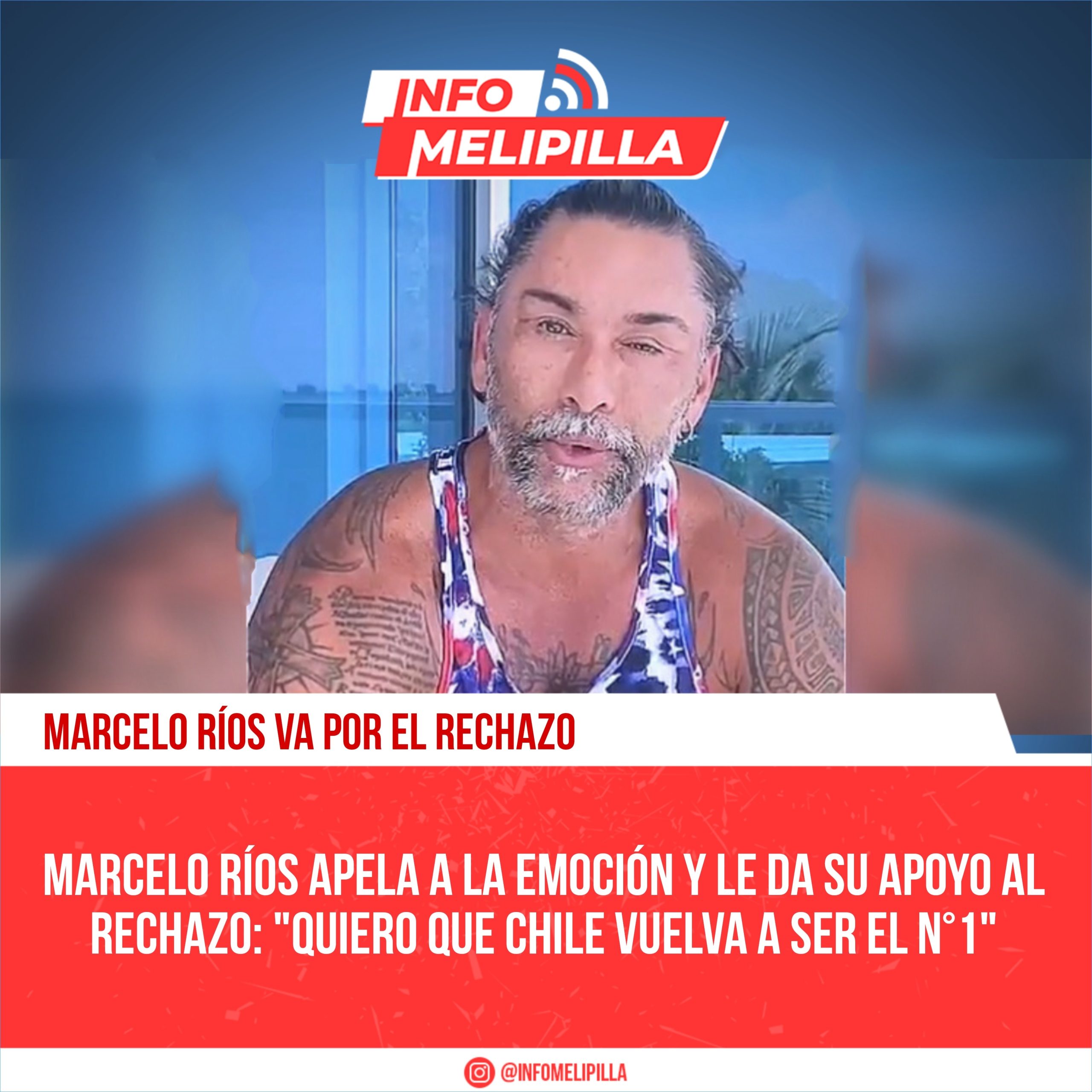 Marcelo Ríos apela a la emoción y le da su apoyo al Rechazo: "Quiero que Chile vuelva a ser el n°1"